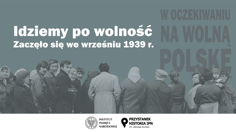 Nowy cykl audycji "W oczekiwaniu na wolną Polskę" – premiera 25 września (niedziela) o godz. 15.00